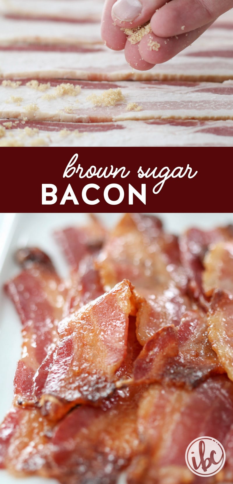 This Brown Sugar Bacon is hands down my favorite way prepare bacon! Not only does it add a touch of sweetness, but clean-up is a breeze! You're going to love it. #bacon #breakfast #recipe #brownsugar