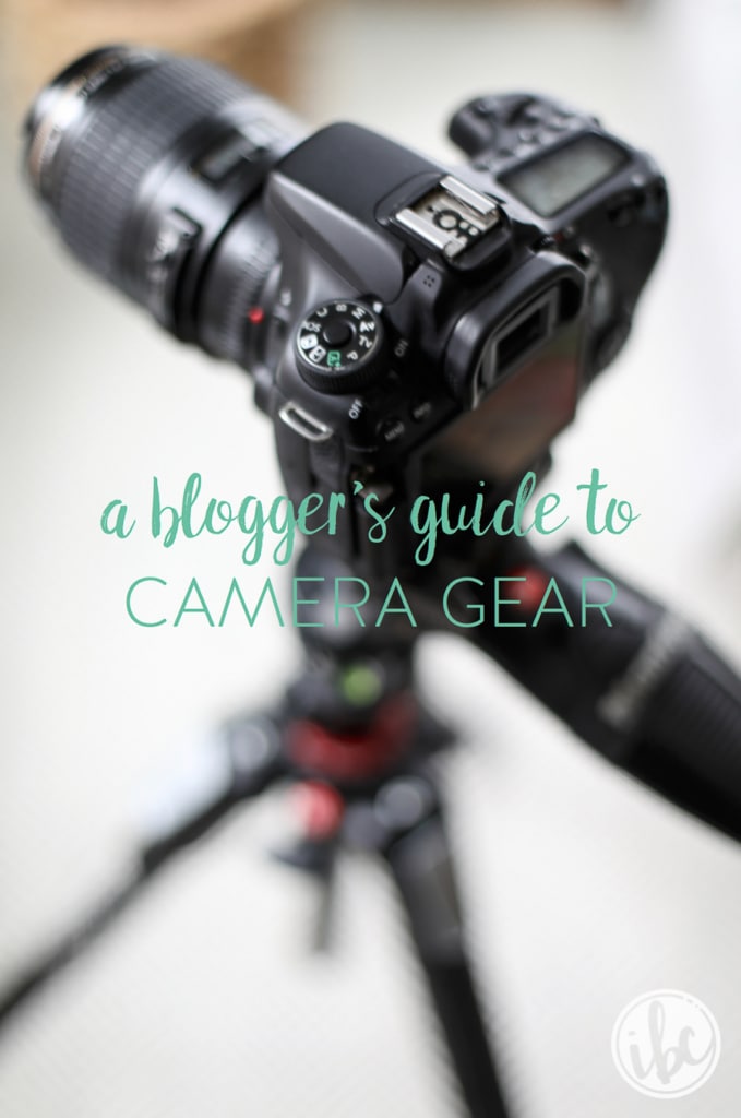 The Best Camera and accessories for Blogging - A Blogger's Guide to Camera Gear
