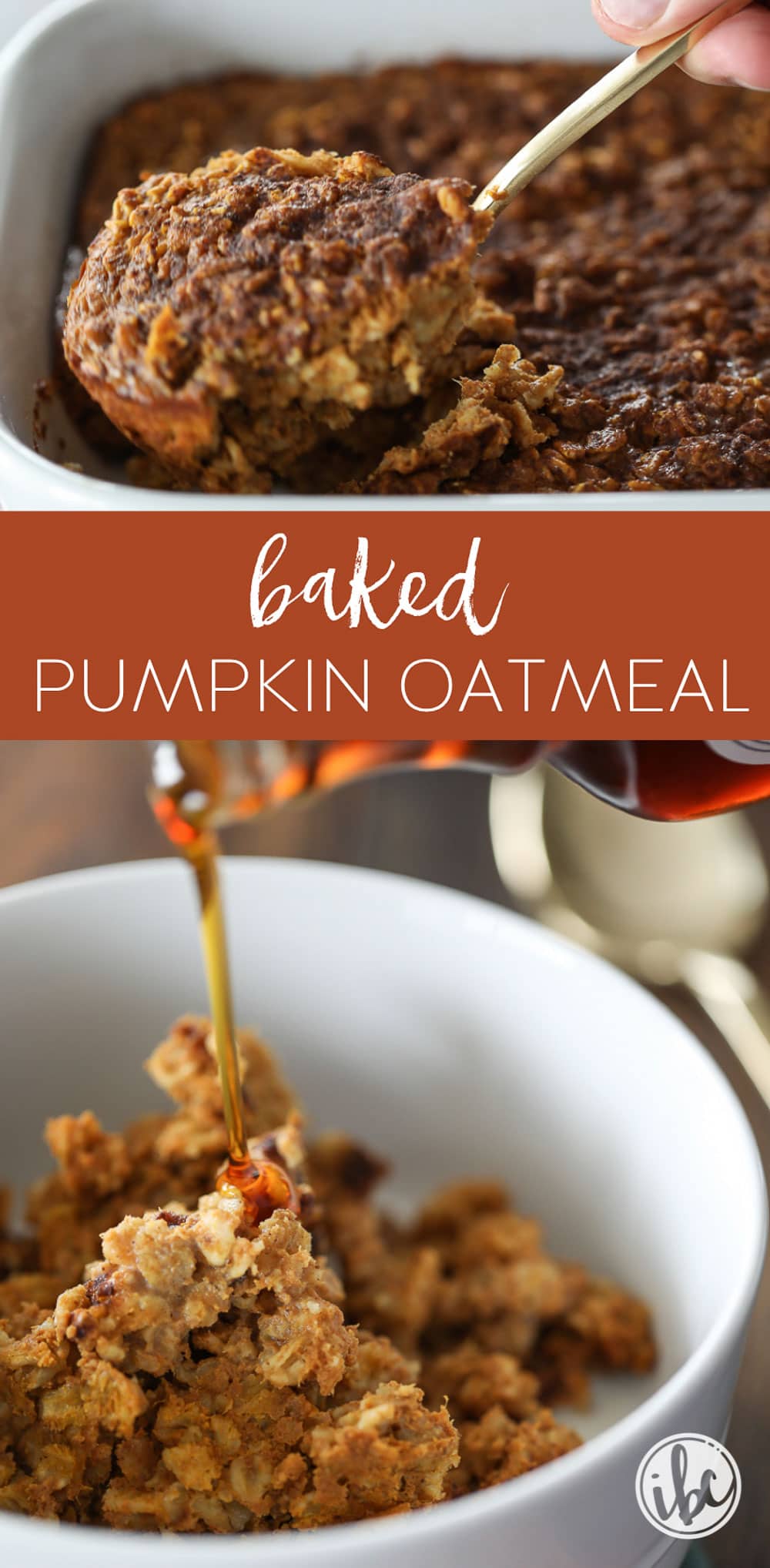 This Baked Pumpkin Spice Oatmeal recipe is the perfect breakfast idea for Fall. #pumpkin #oatmeal #fall #breakfast #recipe #pumpkinspice