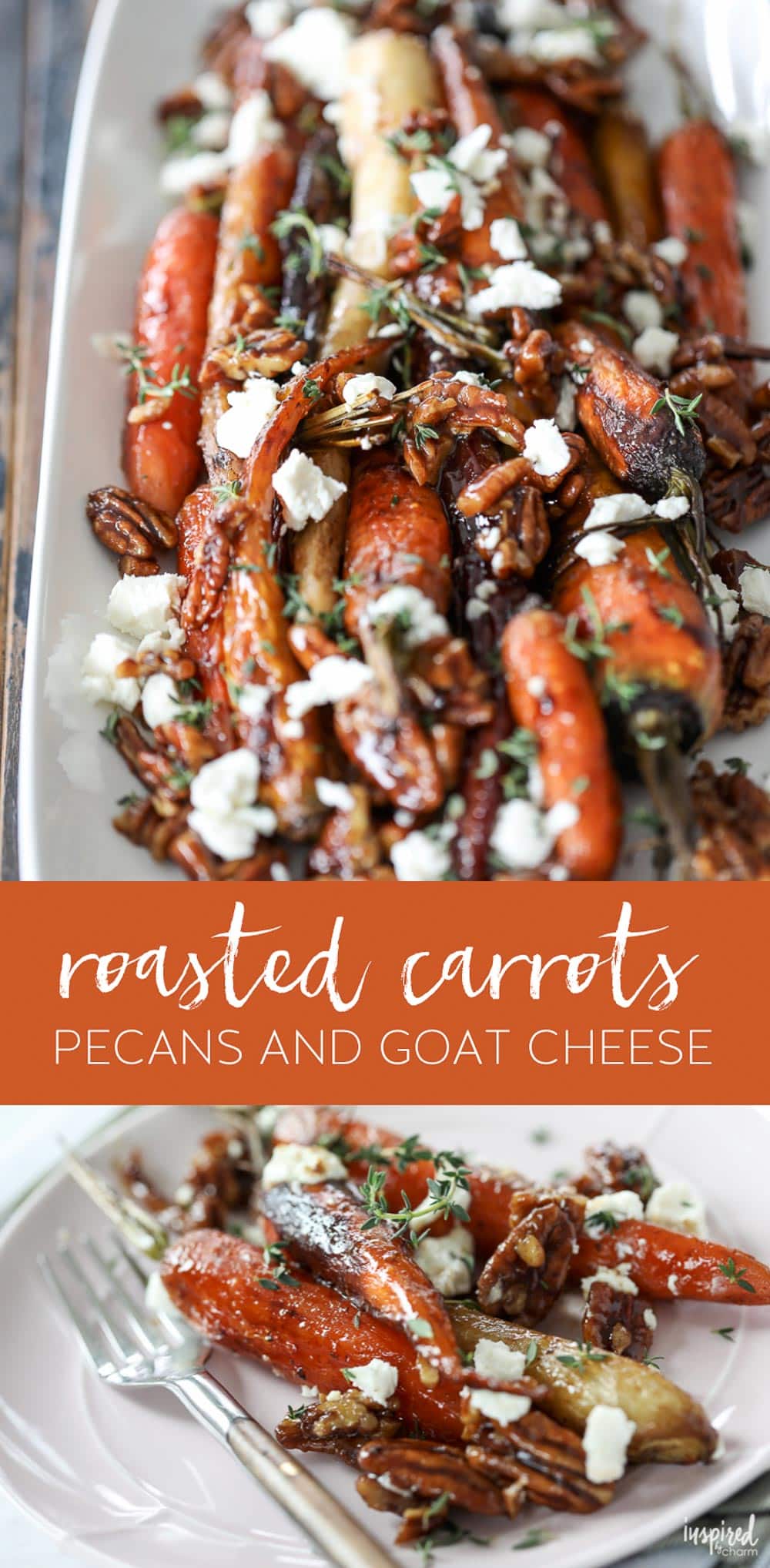 Roasted Carrots with Candied Pecans and Goat Cheese - fall Thanksgiving side dish recipes #recipe #fall #roasted #carrots #glazed #goatcheese #pecans