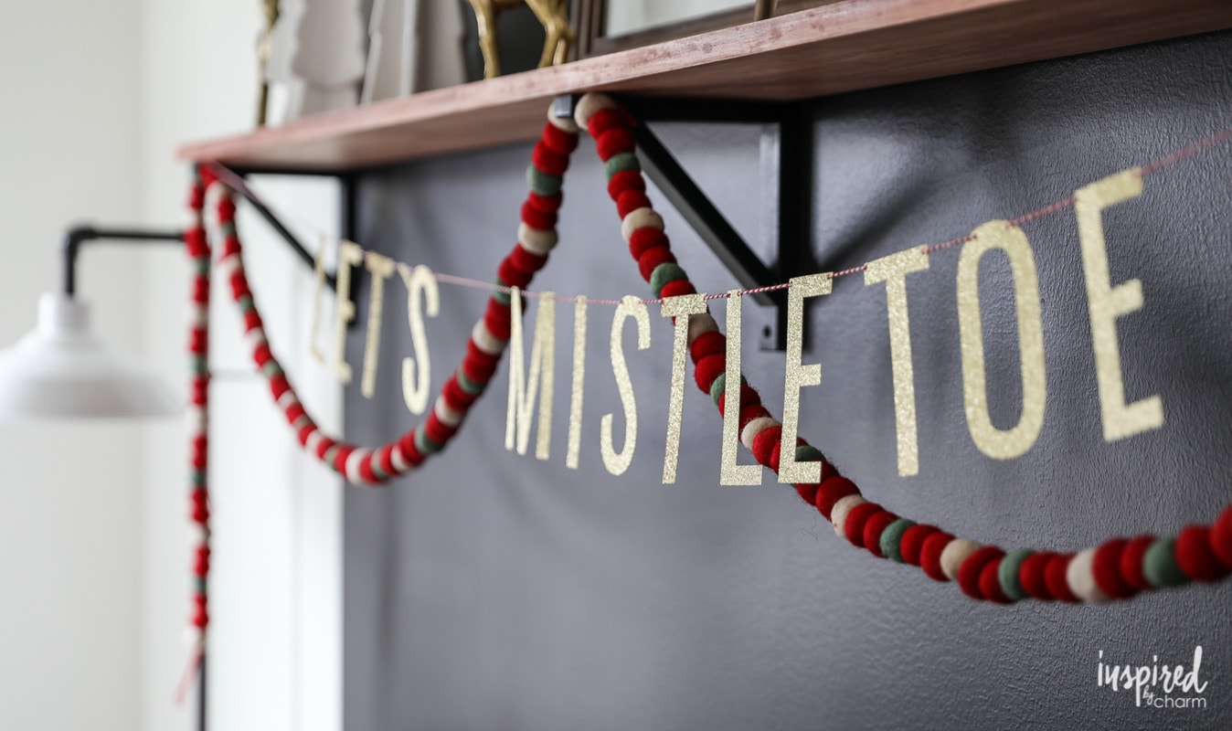 Let's Mistletoe Banner - Modern Christmas Bedroom Decor