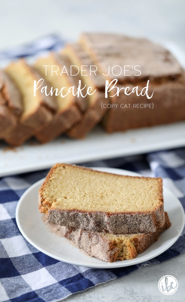Trader Joe's Pancake Bread Recipe #pancake #bread #quickbread #cinnamon #maple #recipe #traderjoes