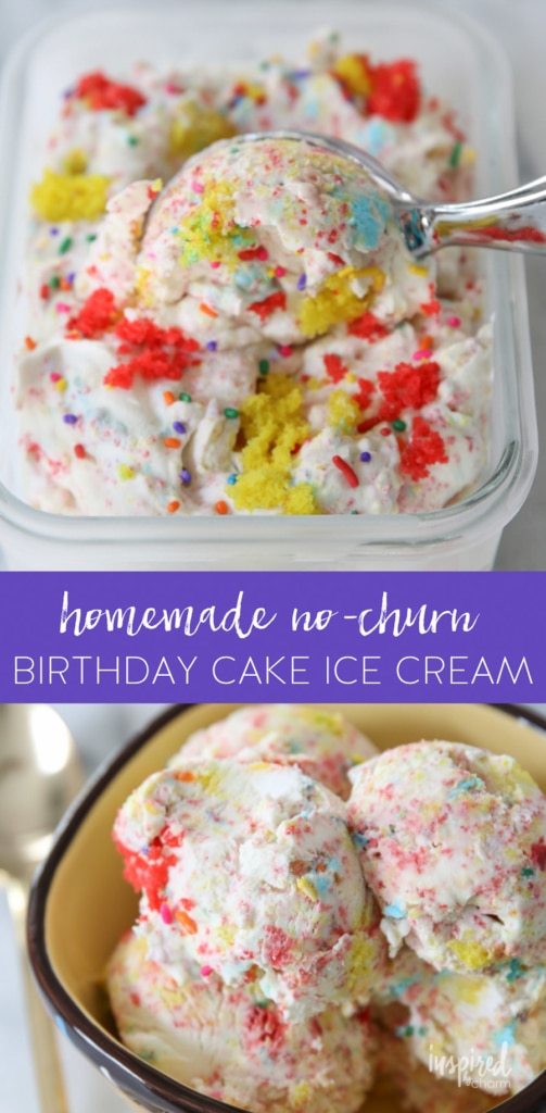 Homemade Two-Ingredient No Churn Birthday Cake Ice Cream #icecream #homemade #nochurn #dessert #recipe #birthday #cake