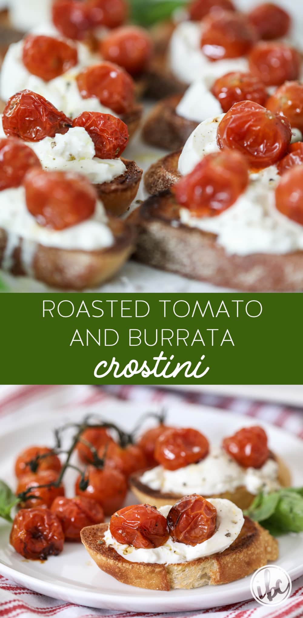 Delicious Roasted Tomato and Burrata Crostini Appetizer Recipe #roasted #tomato #burrata #crostini #appetizer #recipe