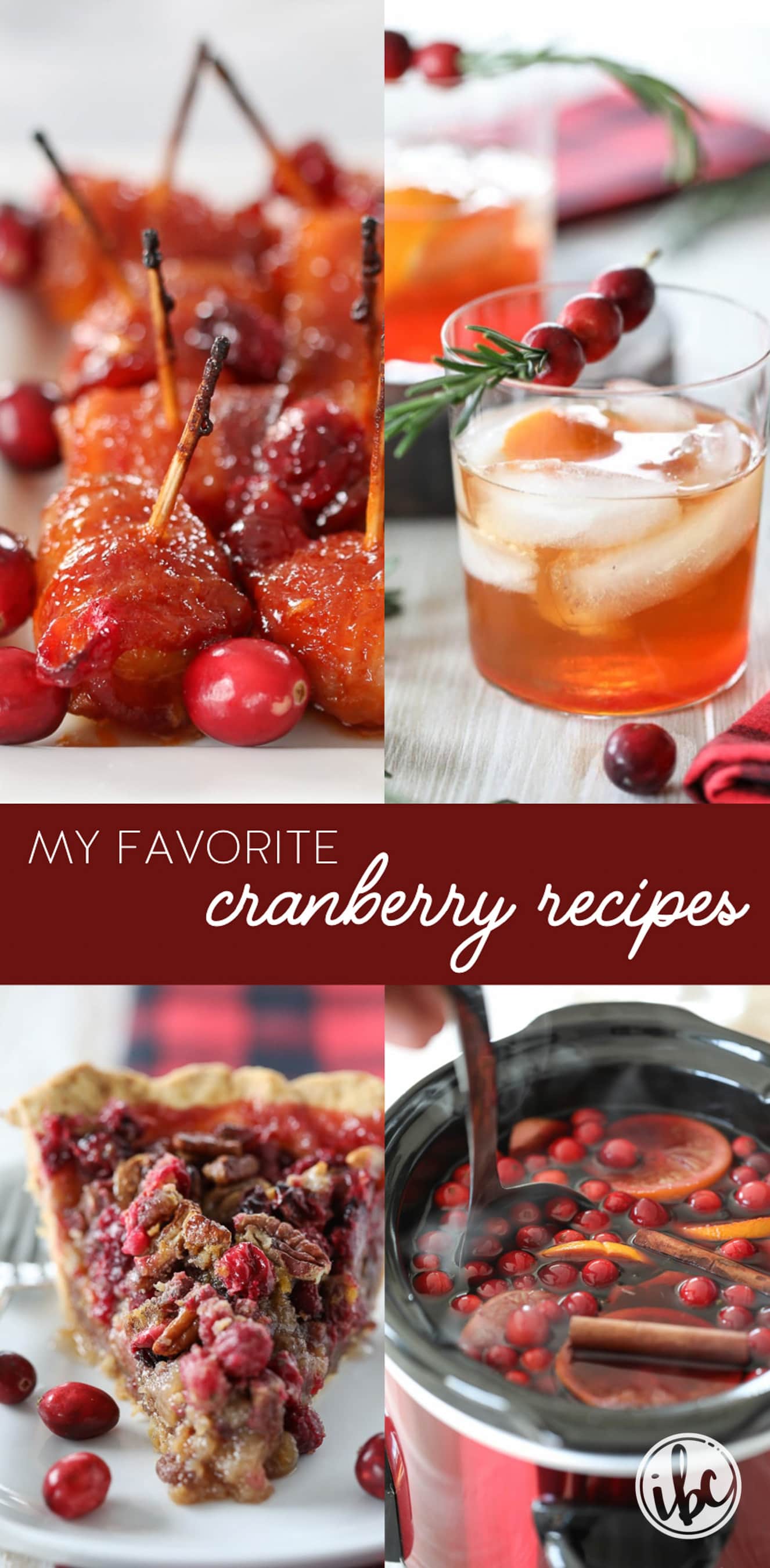 A collection of my favorite Cranberry Recipes perfect for the holiday season! #cranberry #recipes #thanksgiving #christmas #dessert #cocktail #holdiay #baking #appetizers