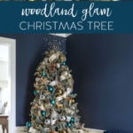 How to Decorate a Woodland Glam Christmas Tree #woodland #glam #christmas #tree #decor #holiday #decorating #christmastree
