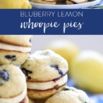 Filled with a lemon cream cheese filling and bursting with lemon zest and fresh blueberries, these Blueberry Lemon Whoopie Pies are a delicious dessert. #lemon #blueberry #whoopiepies #recipe