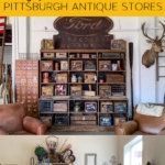 My Favorite Pittsburgh Antique Stores in Pittsburgh PA #antiques #pittsburgh #PA #antiquing