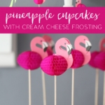 Pineapple Cupcakes with Coconut Cream Cheese Frosting #cupcakes #pineapple #coconut #creamcheese #frosting #flamingo #tropical #beach #party