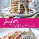 Colorful, Festive, and Flavorful Funfetti Pancakes #funfetti #pancakes #sprinkles #breakfast #birthday #recipe #homemade