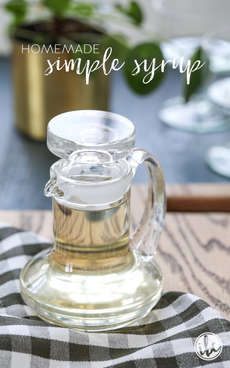 Homemade Simple Syrup Recipe for cocktails, baking, and more! #simplesyrup #recipe #cocktail #sugar #baking 