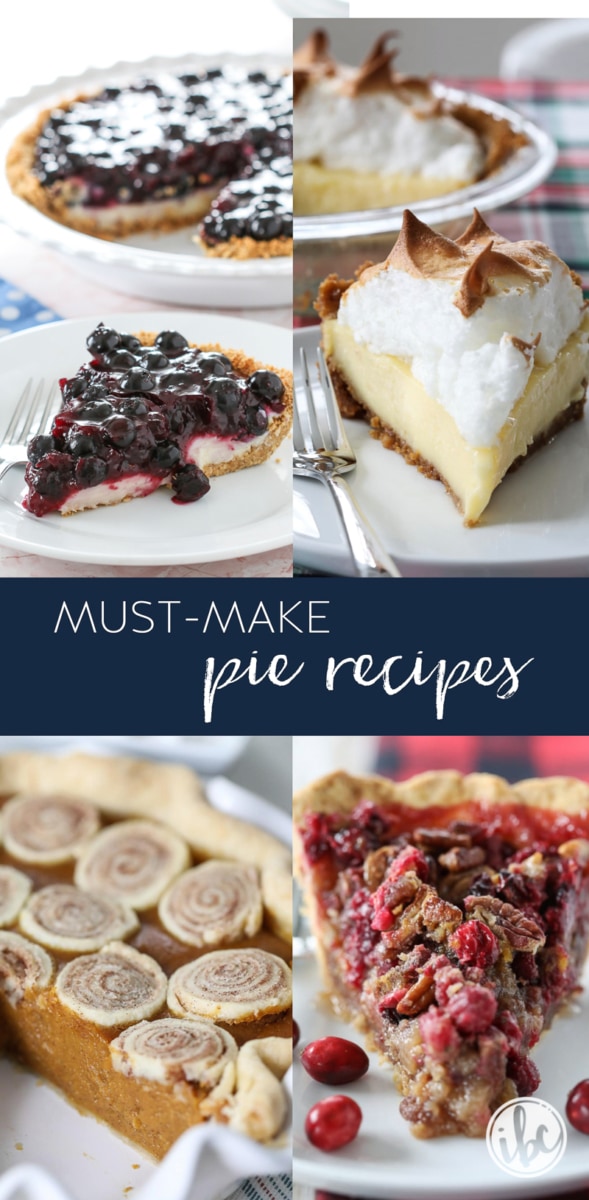 My Favorite Pie Recipes / Must-Make Pie Recipes #pie #dessert #recipe #piecrust #baking #fruitpie #creampie