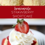 Classic and Homemade Strawberry Shortcake dessert recipe #strawberry #shortcake #dessert #recipe #whippedcream #summer
