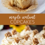 Delicious Homemade Maple Walnut Cupcakes #maple #walnut #cupcakes #dessert #recipe #fallbaking #maplecupcake #maplefrosting #buttercream
