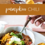 Delicious and Easy Pumpkin Chili #pumpkin #chili #recipe #fall #soup #easy