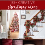 135+ Creative Christmas Ideas to celebrate the holiday season! #christmas #decor #recipes #crafts #ideas #holiday #inspiration #decorating #christmastree #christmascrafts #christmasdecor #recipes #holdaybaking