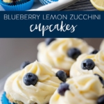 Blueberry Lemon Zucchini Cupcakes #blueberry #lemon #zucchini #summer #cupcakes #dessert #recipe