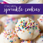 How to Make Italian Sprinkle Cookies also known as Italian Wedding Cookies #sprinkle #cookies #italianweddingcookies #nonpareils #cookie #recipe #sprinklecookies