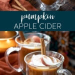 Pumpkin Apple Cider #fall #applecider #pumpkinspice #cocktail #drink #recipe #cider