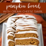 Pumpkin Bread with Cream Cheese Swirl #fallbaking #pumpkinspice #pumpkinbread #pumpkin #quickbread #creamcheese #dessert #recipe #fall