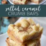 Salted Caramel Crumb Bars #saltedcaramel #bars #butterbars #caramel #cookies #recipe #holidaybaking #christmas
