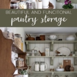 Beautiful and Functional Pantry Storage