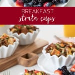 Breakfast Strata Cups