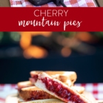 cherry mountain pies stacked on cutting board.