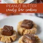 Peanut Butter Candy Bar Cookies on plates.