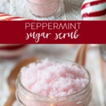 DIY Peppermint Sugar Scrub