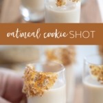 oatmeal cookie shot Pinterest pin.
