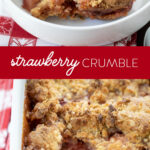 pinterest image with strawberry crumble served in a bowl with a scoop of ice cream.
