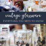 vintage glassware styled on beautiful table settings Pinterest image.