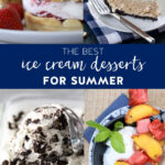 four ice cream dessert recipes collaged for Pinterest image.