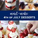 picture of four 4th of July dessert recipes with berries and whipped cream.