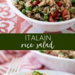 Italian rice salad in a large white bowl and served on a small plate.